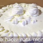 Cuanto dura la nata montada en un pastel